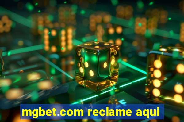 mgbet.com reclame aqui